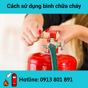 cách sử dụng bình chữa cháy