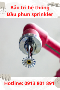 Bảo trì hệ thống đầu phun chữa cháy